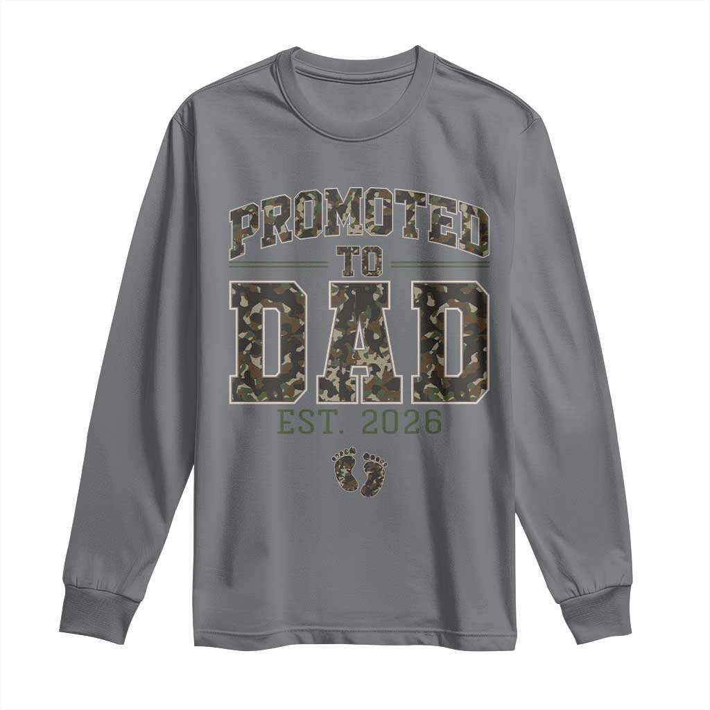 Camouflage Promoted To Dad Est 2026 Long Sleeve Shirt Camo Pregnancy Announcement Graphic