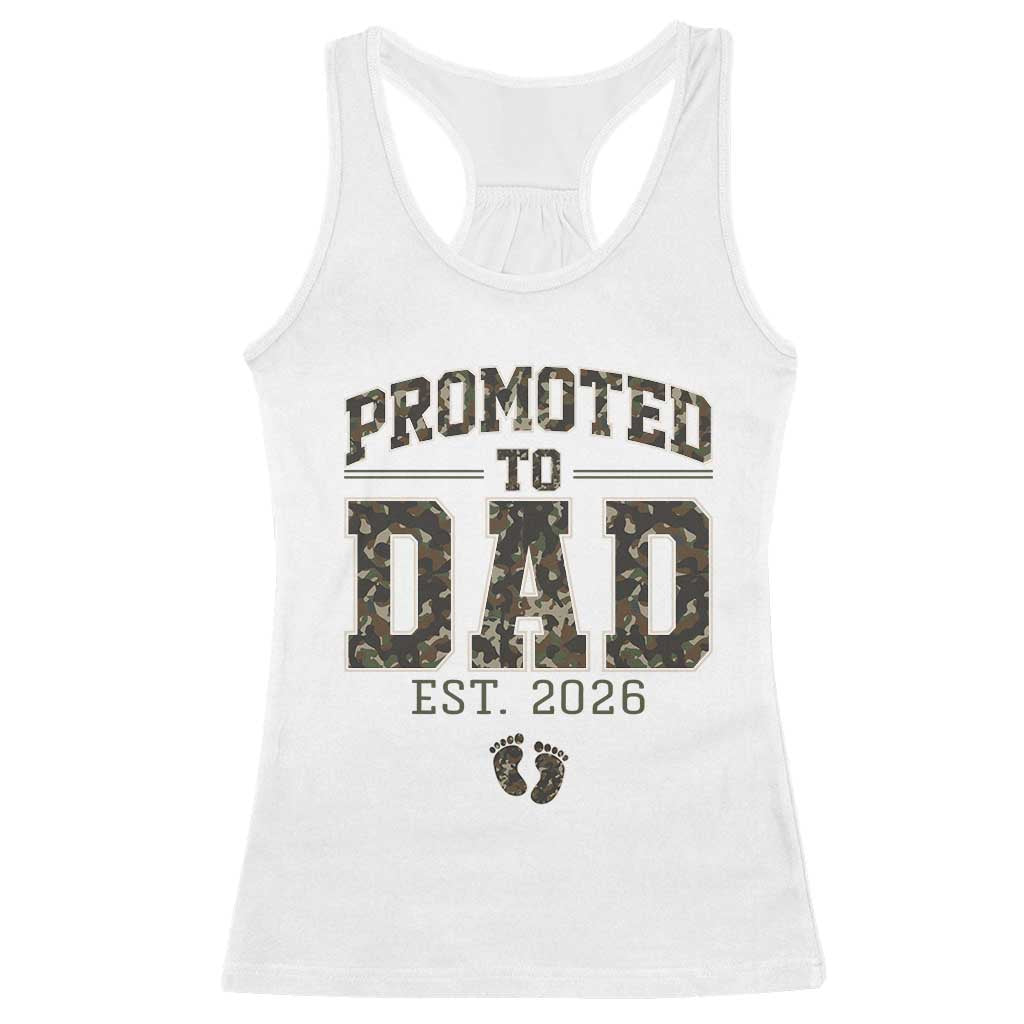Camouflage Promoted To Dad Est 2026 Racerback Tank Top Camo Pregnancy Announcement Graphic