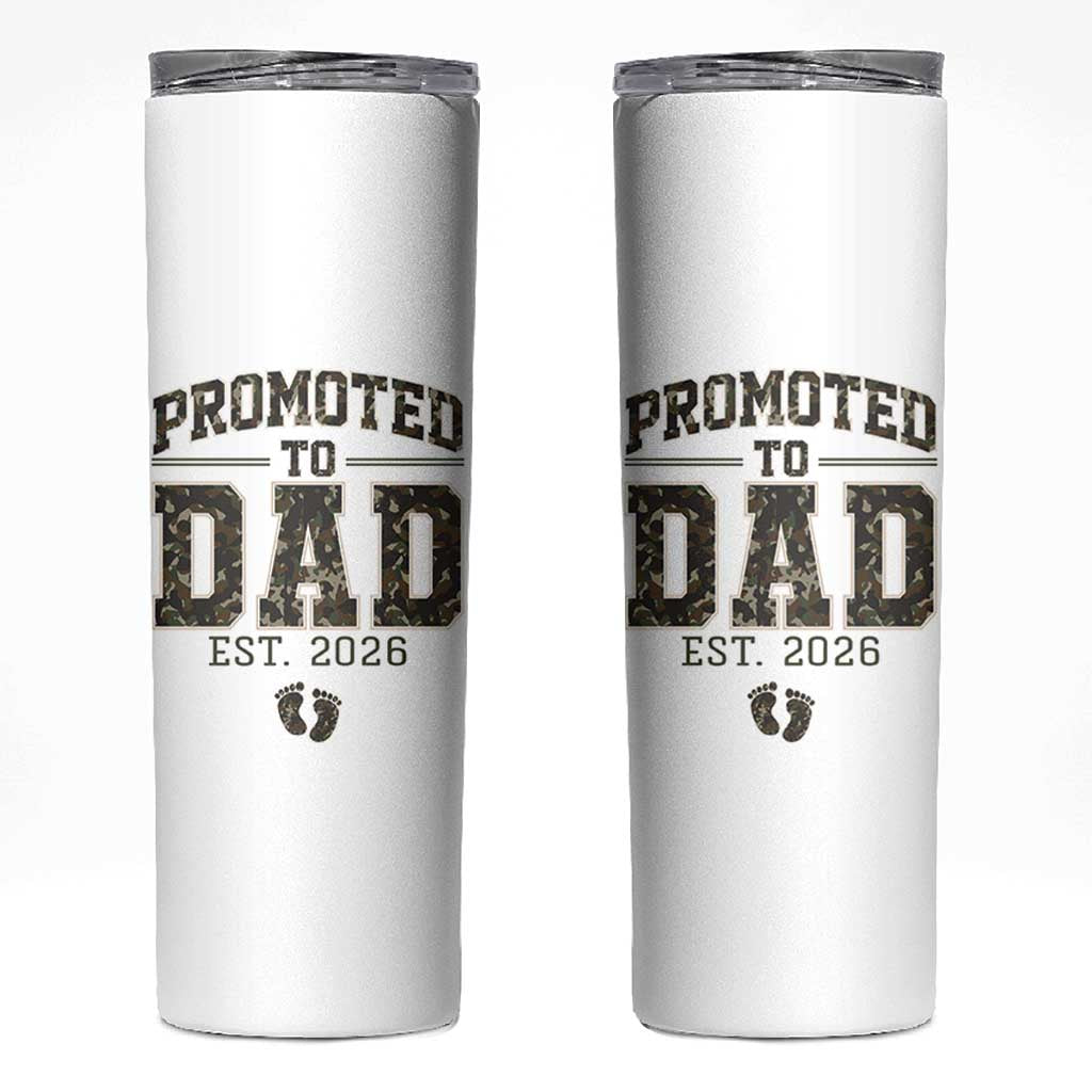 Camouflage Promoted To Dad Est 2026 Skinny Tumbler Camo Pregnancy Announcement Graphic