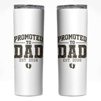 Camouflage Promoted To Dad Est 2026 Skinny Tumbler Camo Pregnancy Announcement Graphic