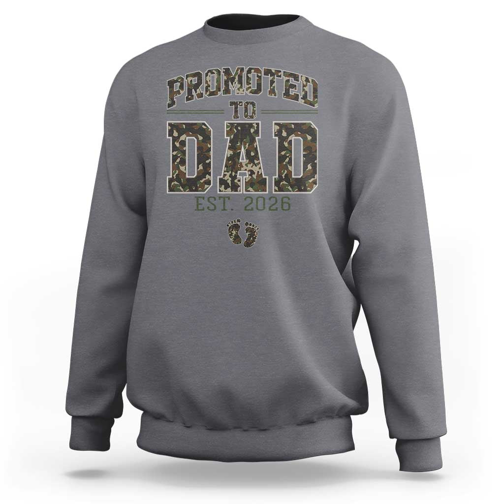Camouflage Promoted To Dad Est 2026 Sweatshirt Camo Pregnancy Announcement Graphic