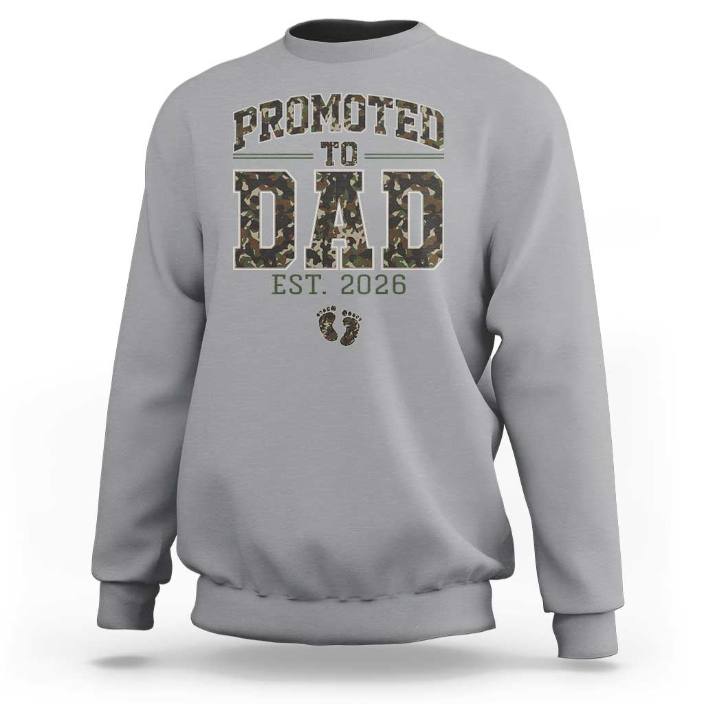 Camouflage Promoted To Dad Est 2026 Sweatshirt Camo Pregnancy Announcement Graphic