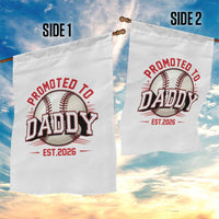 Promoted To Dad 2026 Baseball Garden Flag First Time Father Sports Lover