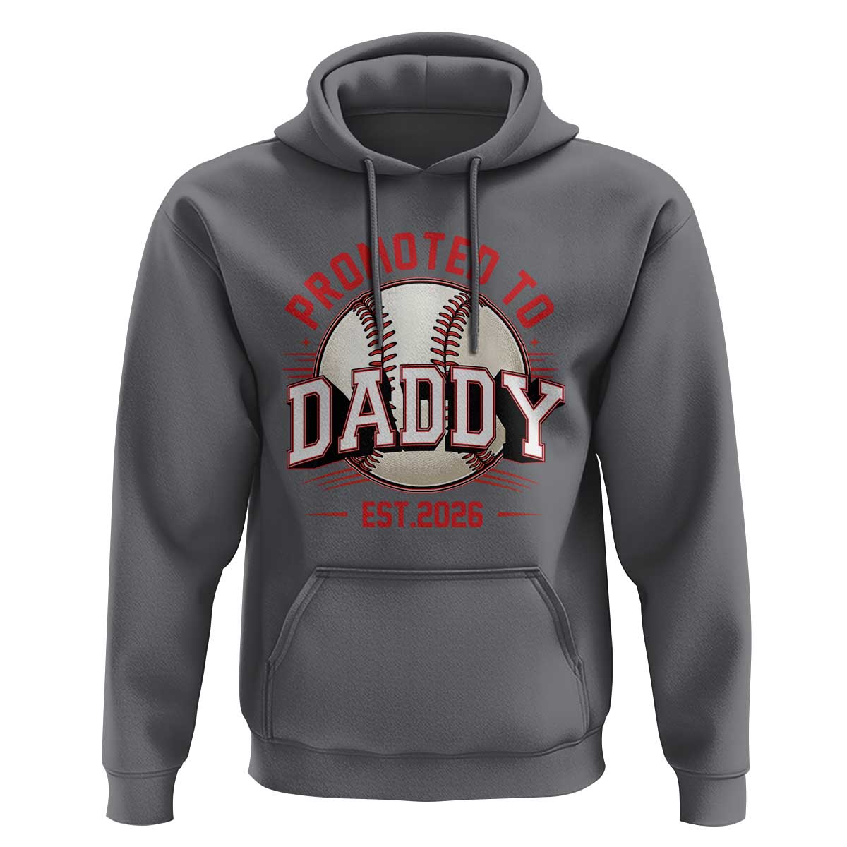 Promoted To Dad 2026 Baseball Hoodie First Time Father Sports Lover