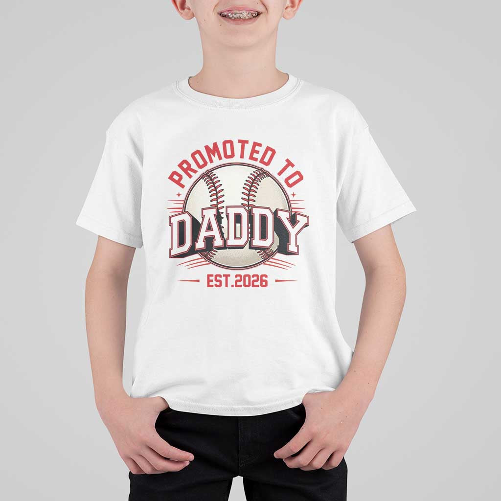 Promoted To Dad 2026 Baseball T Shirt For Kid First Time Father Sports Lover
