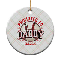 Promoted To Dad 2026 Baseball Ceramic Ornament First Time Father Sports Lover