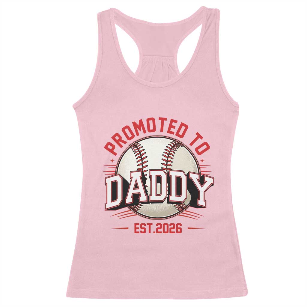 Promoted To Dad 2026 Baseball Racerback Tank Top First Time Father Sports Lover