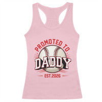 Promoted To Dad 2026 Baseball Racerback Tank Top First Time Father Sports Lover