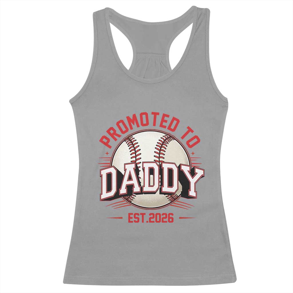 Promoted To Dad 2026 Baseball Racerback Tank Top First Time Father Sports Lover