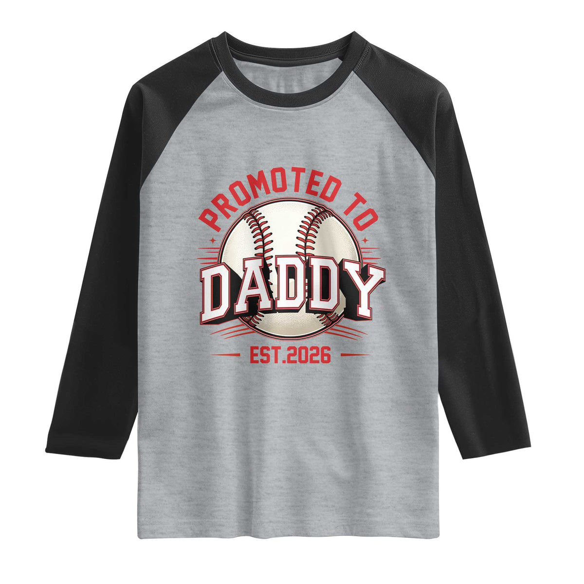 Promoted To Dad 2026 Baseball Raglan Shirt First Time Father Sports Lover