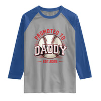 Promoted To Dad 2026 Baseball Raglan Shirt First Time Father Sports Lover