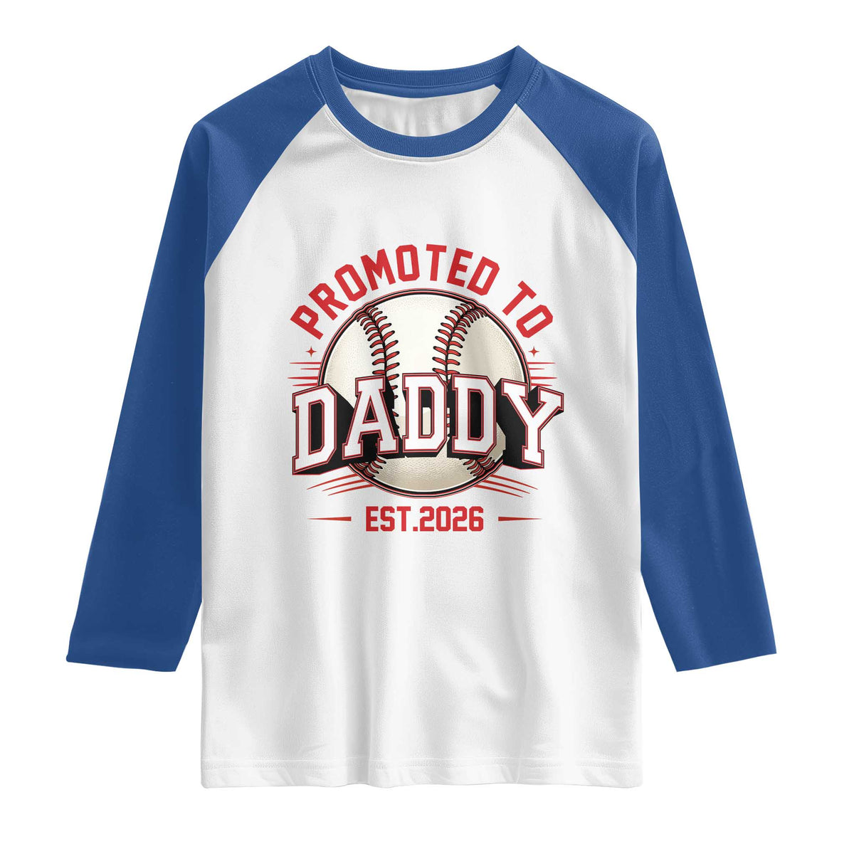 Promoted To Dad 2026 Baseball Raglan Shirt First Time Father Sports Lover