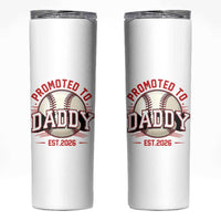Promoted To Dad 2026 Baseball Skinny Tumbler First Time Father Sports Lover