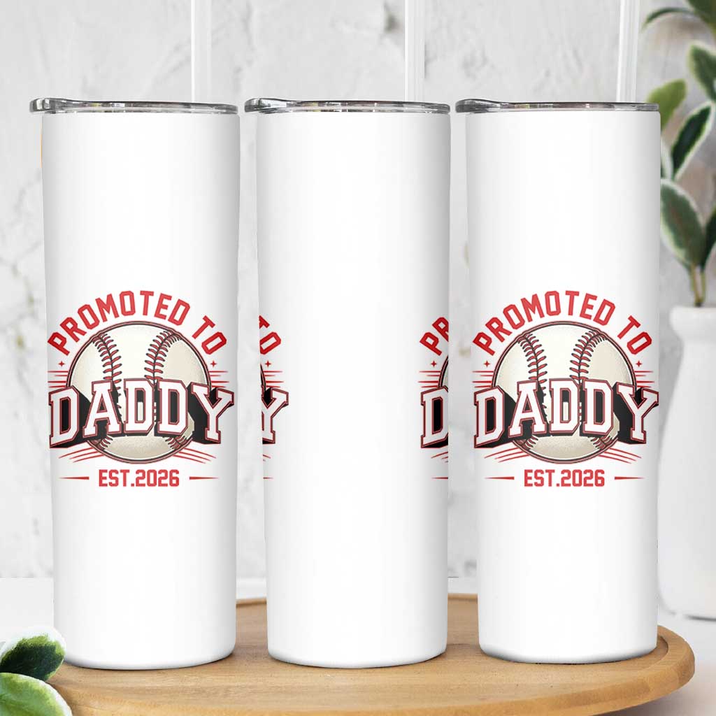 Promoted To Dad 2026 Baseball Skinny Tumbler First Time Father Sports Lover