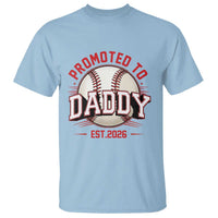 Promoted To Dad 2026 Baseball T Shirt First Time Father Sports Lover