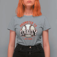 Promoted To Dad 2026 Baseball T Shirt For Women First Time Father Sports Lover
