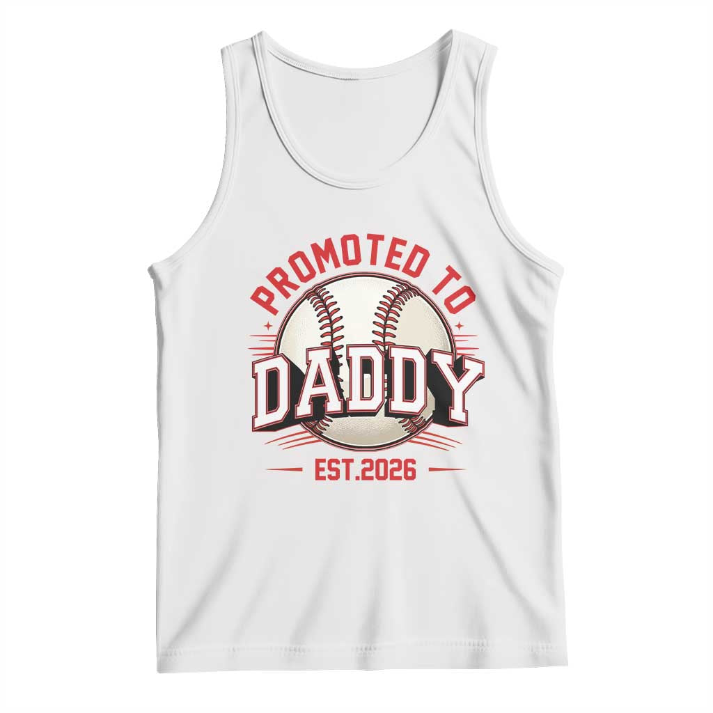 Promoted To Dad 2026 Baseball Tank Top First Time Father Sports Lover