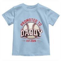 Promoted To Dad 2026 Baseball Toddler T Shirt First Time Father Sports Lover