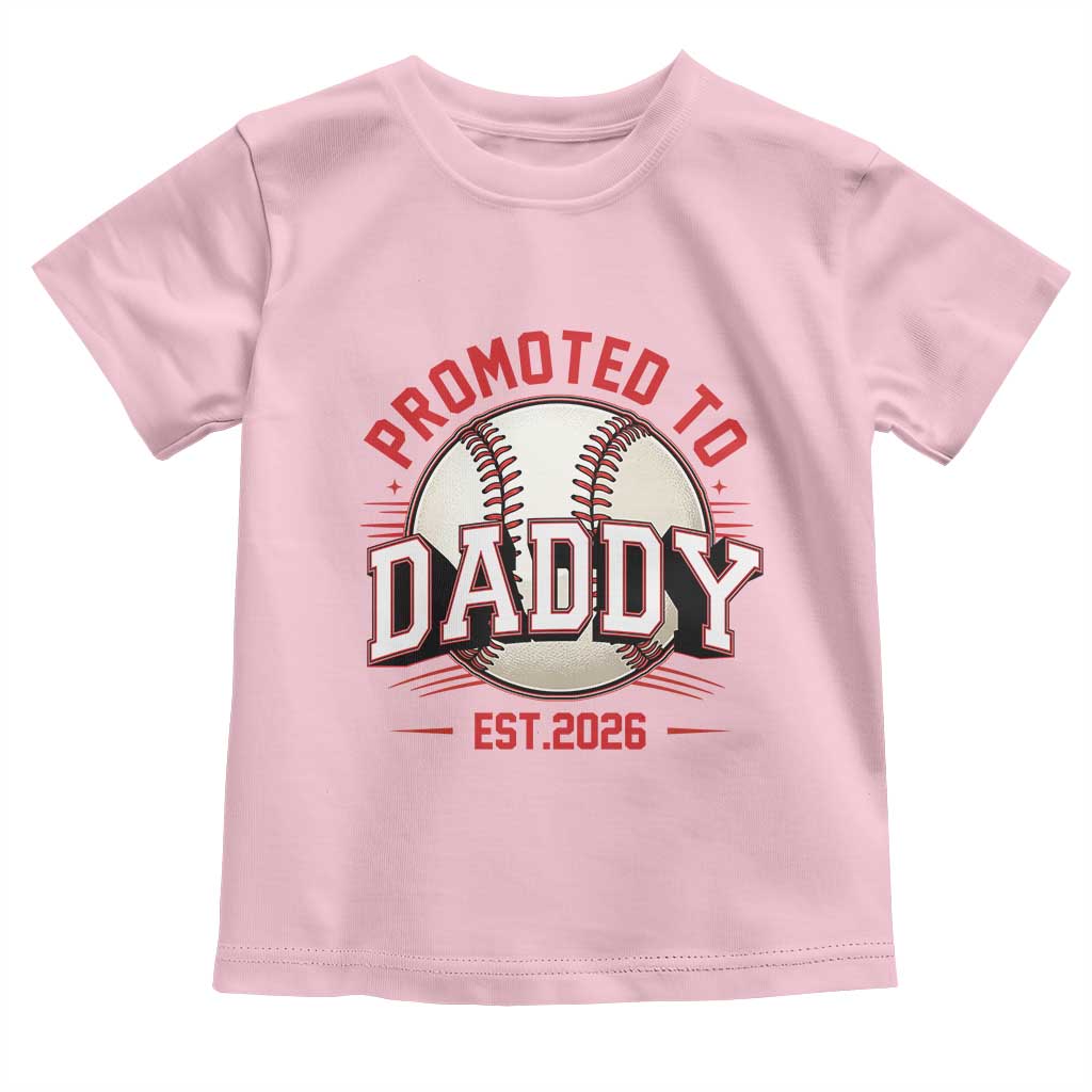 Promoted To Dad 2026 Baseball Toddler T Shirt First Time Father Sports Lover