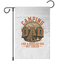Camping Dad Like A Regular Dad But Cooler Garden Flag Funny Fathers Day Gift