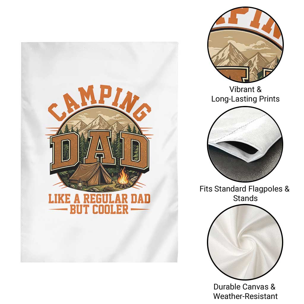 Camping Dad Like A Regular Dad But Cooler Garden Flag Funny Fathers Day Gift