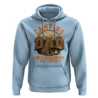 Camping Dad Like A Regular Dad But Cooler Hoodie Funny Fathers Day Gift