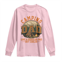 Camping Dad Like A Regular Dad But Cooler Long Sleeve Shirt Funny Fathers Day Gift