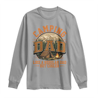 Camping Dad Like A Regular Dad But Cooler Long Sleeve Shirt Funny Fathers Day Gift
