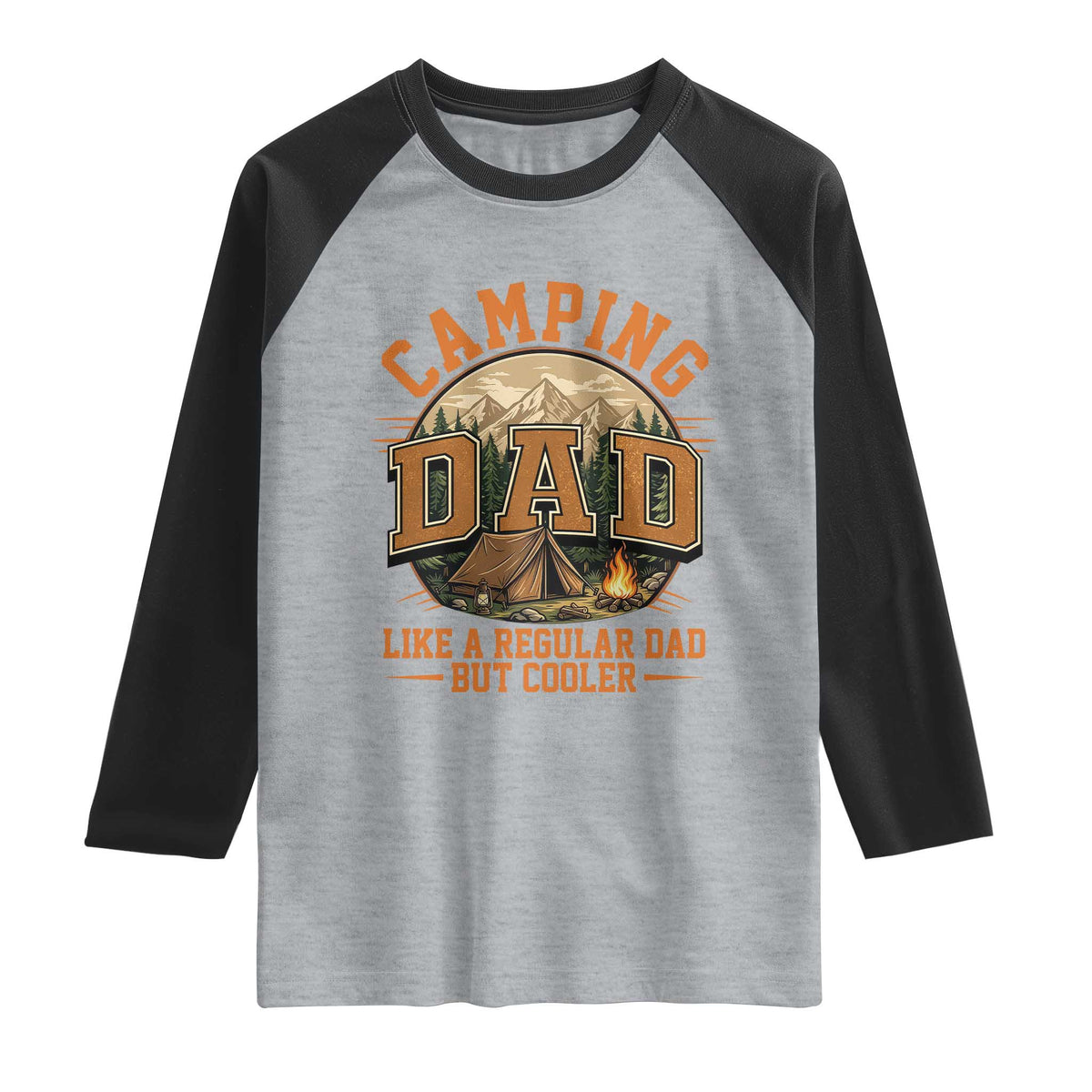 Camping Dad Like A Regular Dad But Cooler Raglan Shirt Funny Fathers Day Gift