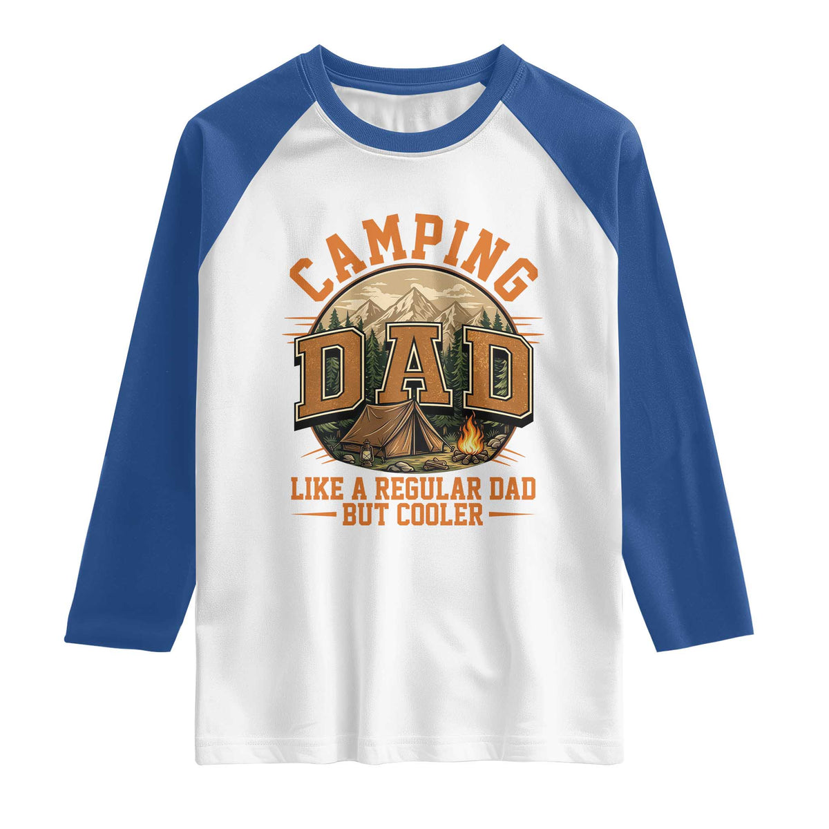 Camping Dad Like A Regular Dad But Cooler Raglan Shirt Funny Fathers Day Gift