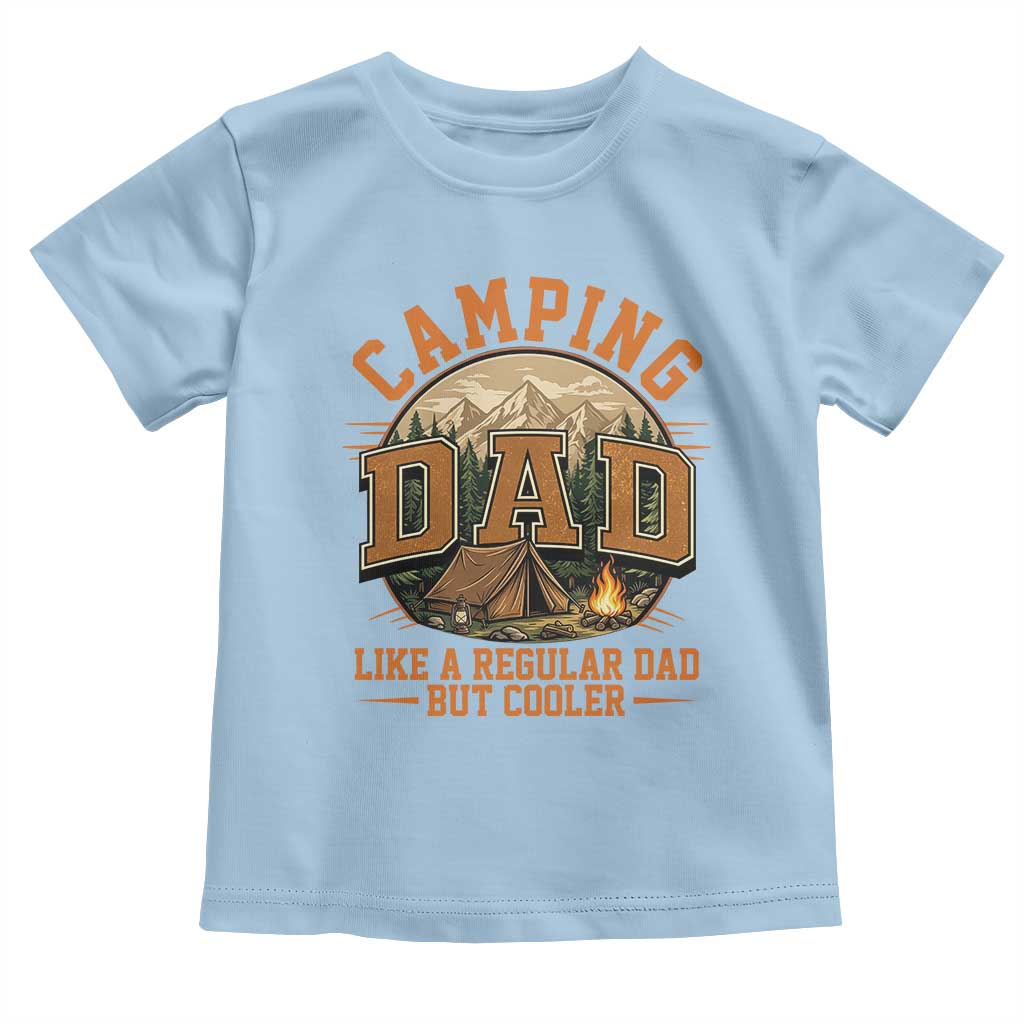Camping Dad Like A Regular Dad But Cooler Toddler T Shirt Funny Fathers Day Gift