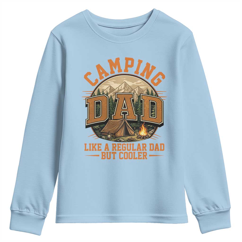Camping Dad Like A Regular Dad But Cooler Youth Sweatshirt Funny Fathers Day Gift