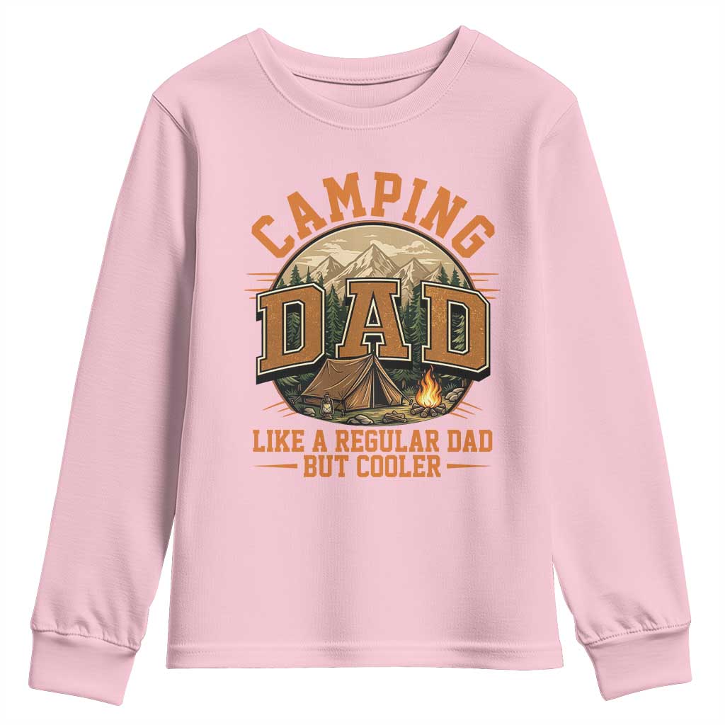 Camping Dad Like A Regular Dad But Cooler Youth Sweatshirt Funny Fathers Day Gift