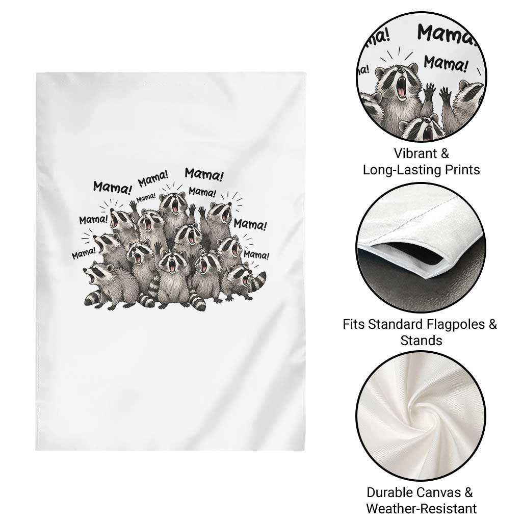 Funny Raccoon Mama Life Garden Flag Motherhood Chaos Trash Panda
