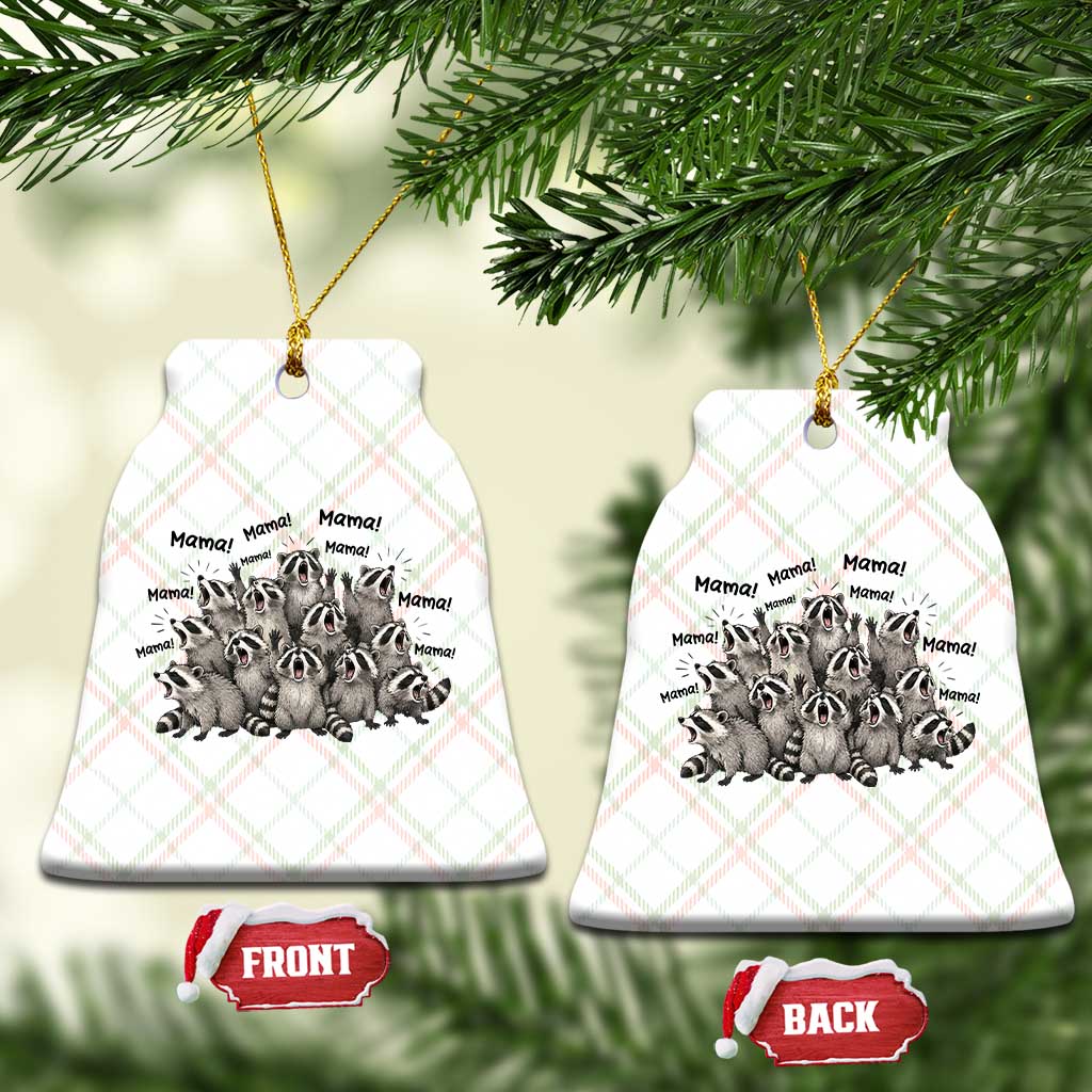Funny Raccoon Mama Life Ceramic Ornament Motherhood Chaos Trash Panda