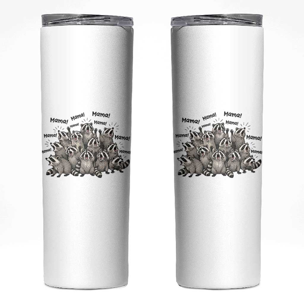 Funny Raccoon Mama Life Skinny Tumbler Motherhood Chaos Trash Panda