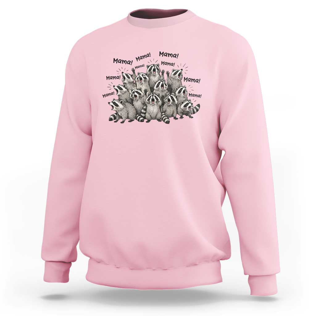 Funny Raccoon Mama Life Sweatshirt Motherhood Chaos Trash Panda