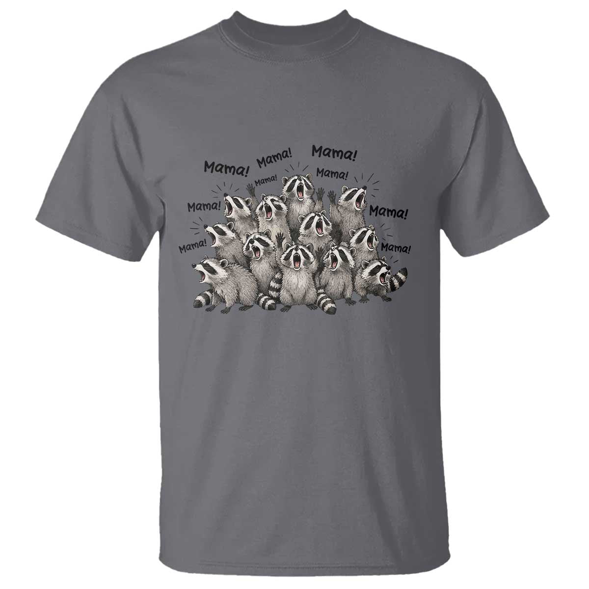 Funny Raccoon Mama Life T Shirt Motherhood Chaos Trash Panda
