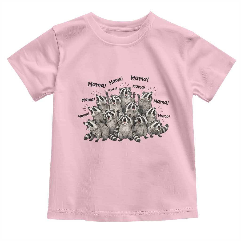 Funny Raccoon Mama Life Toddler T Shirt Motherhood Chaos Trash Panda