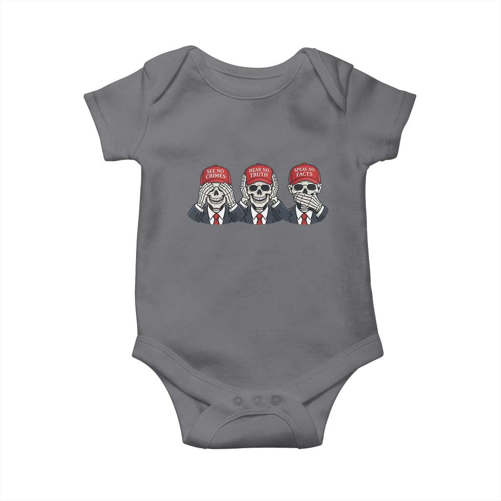 See No Crimes Hear No Truth Speak No Facts Baby Onesie Skeleton Political Satire Graphic