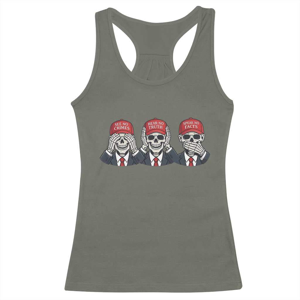 See No Crimes Hear No Truth Speak No Facts Racerback Tank Top Skeleton Political Satire Graphic