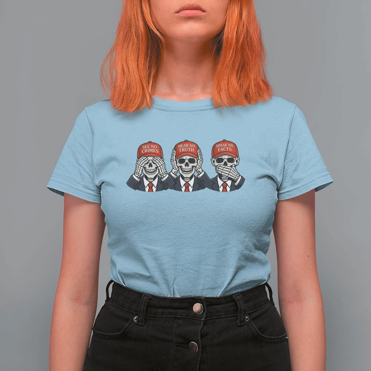 See No Crimes Hear No Truth Speak No Facts T Shirt For Women Skeleton Political Satire Graphic