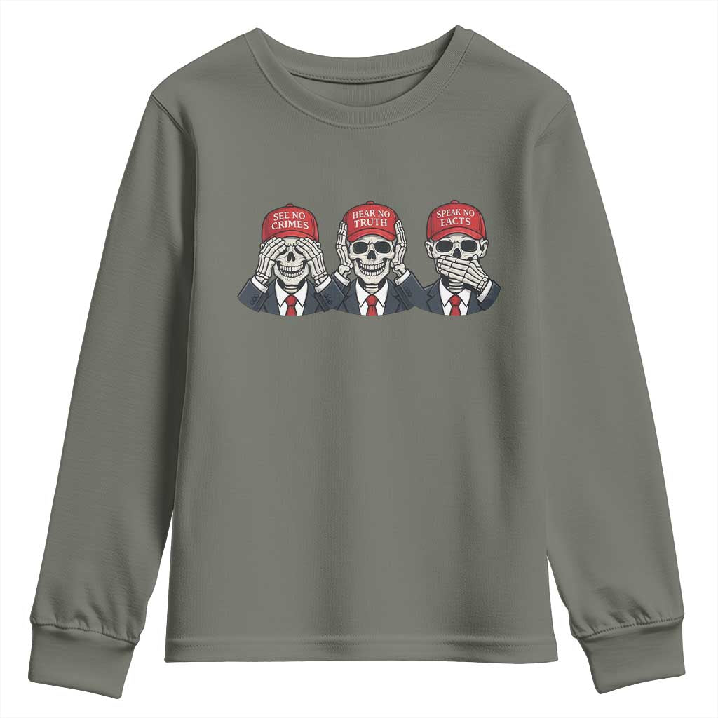See No Crimes Hear No Truth Speak No Facts Youth Sweatshirt Skeleton Political Satire Graphic