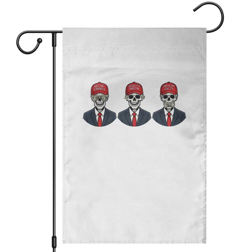 Skeleton See No Crimes Hear No Truth Garden Flag Funny Political Satire