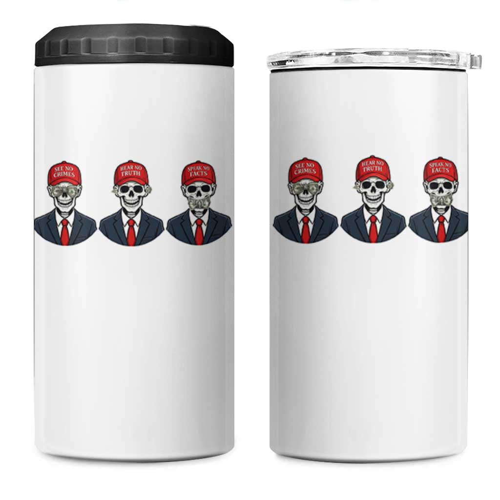 Skeleton See No Crimes Hear No Truth 4 in 1 Can Cooler Tumbler Funny Political Satire