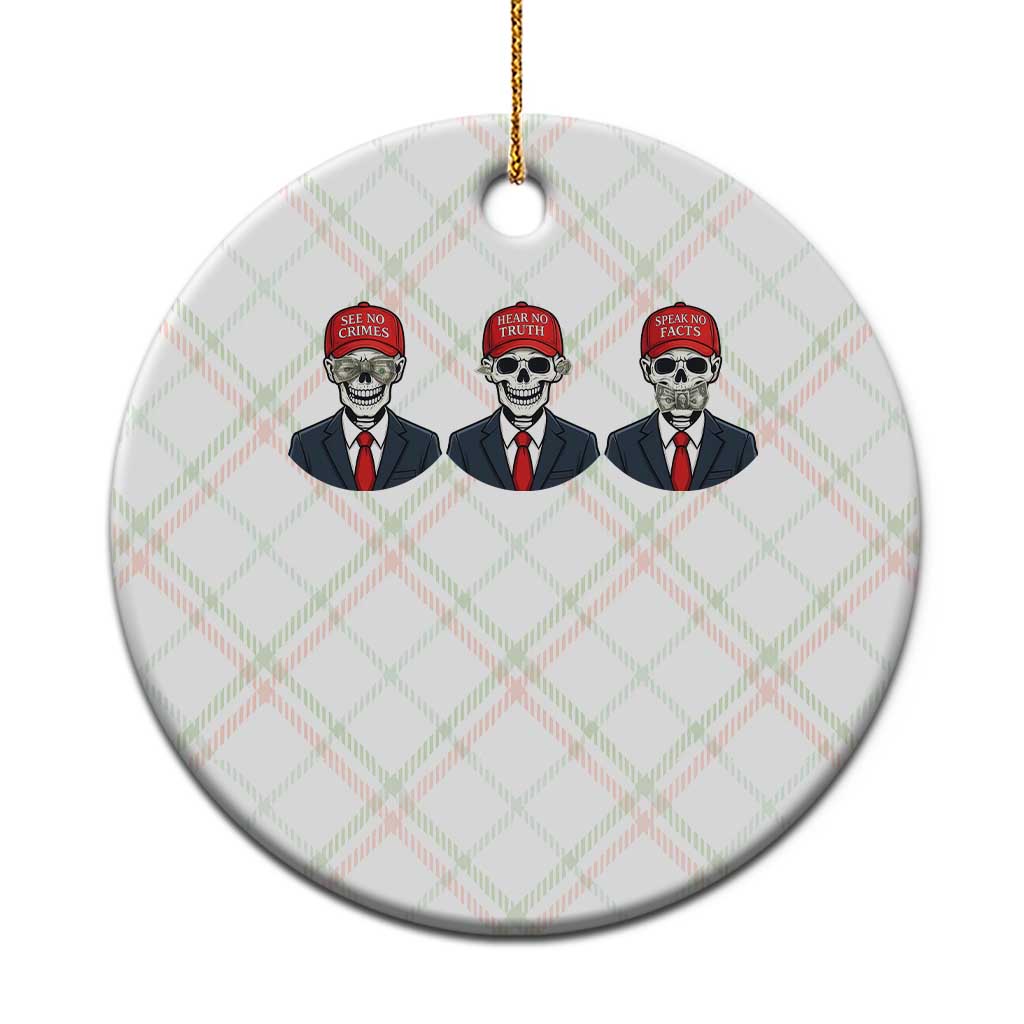 Skeleton See No Crimes Hear No Truth Ceramic Ornament Funny Political Satire