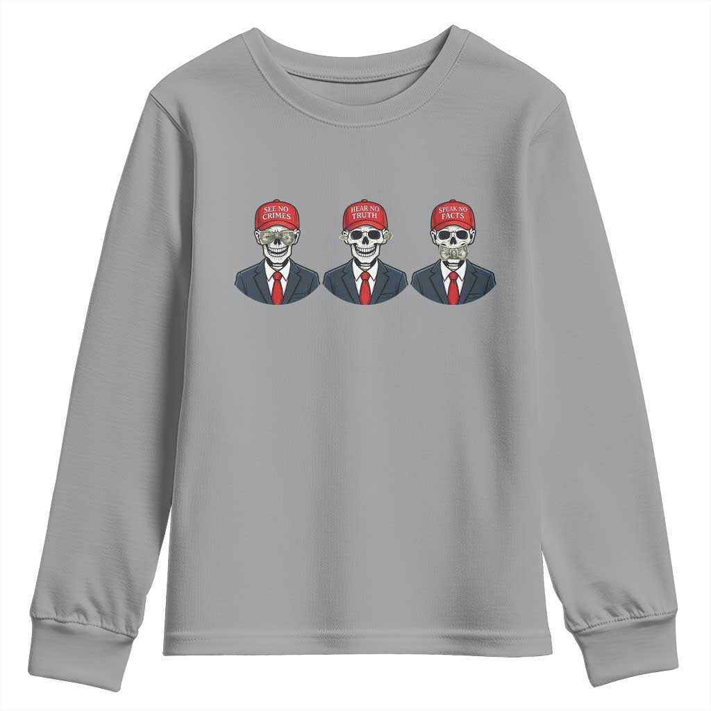 Skeleton See No Crimes Hear No Truth Youth Sweatshirt Funny Political Satire