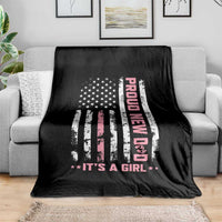 Proud New Dad Its A Girl Throw Blanket Patriotic First Fathers Day Gift
