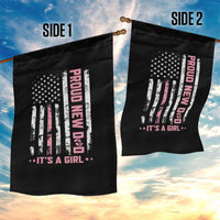 Proud New Dad Its A Girl Garden Flag Patriotic First Fathers Day Gift