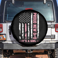Proud New Dad Its A Girl Spare Tire Cover Patriotic First Fathers Day Gift